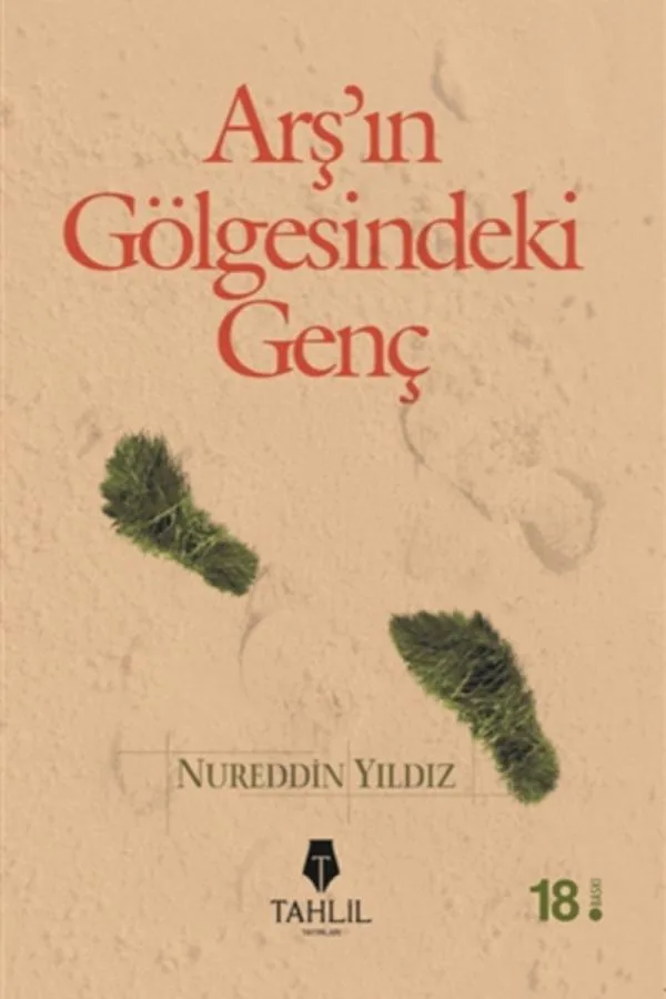Arşın Gölgesindeki Genç