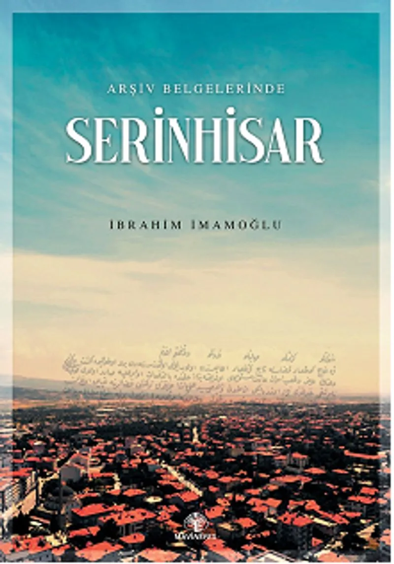 Arşiv Belgelerinde Serinhisar
