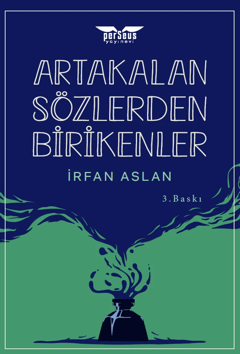 Artakalan Sözlerden Bı̇rı̇kenler