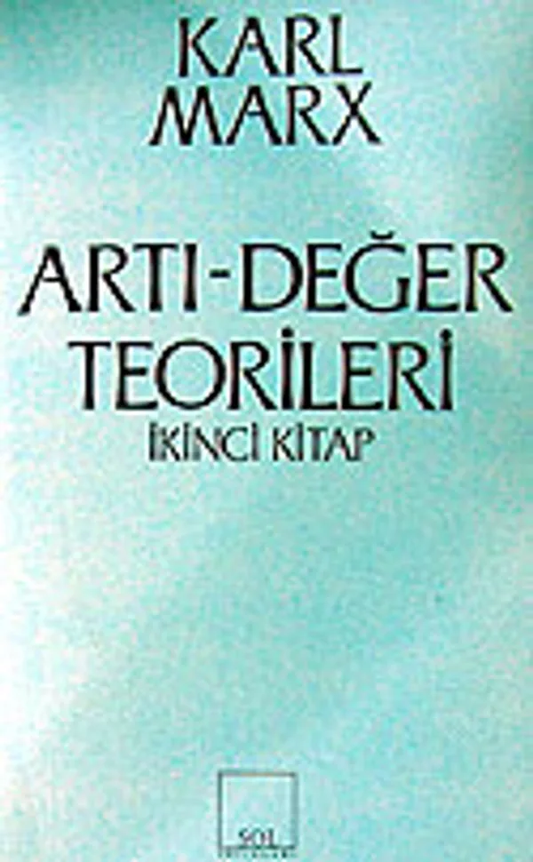 Artı-Değer Teorileri (2. Kitap) / 3.hamur