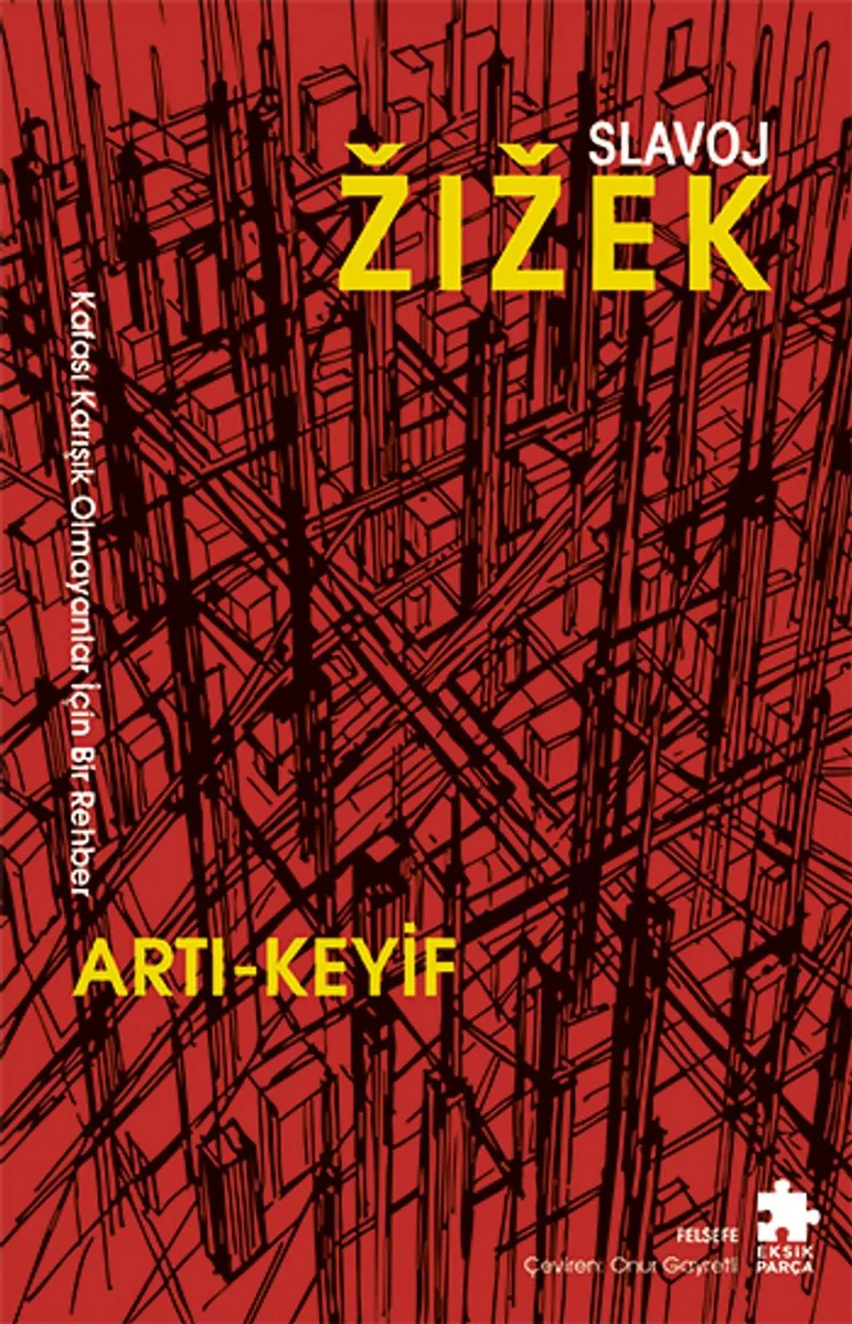 Artı-Keyif Kafası Karışık Olmayanlar için Bir Rehber
