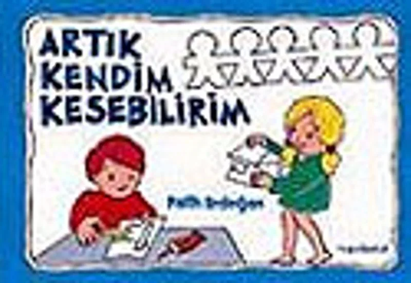 Artık Kendim Kesebilirim