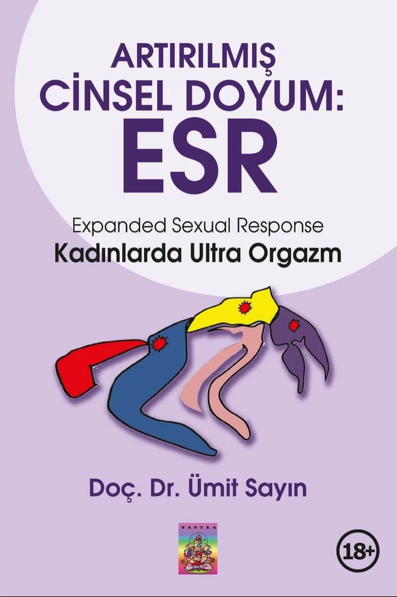Artırılmış Cinsel Doyum: ESR Kadınlarda Ultra Orgazm