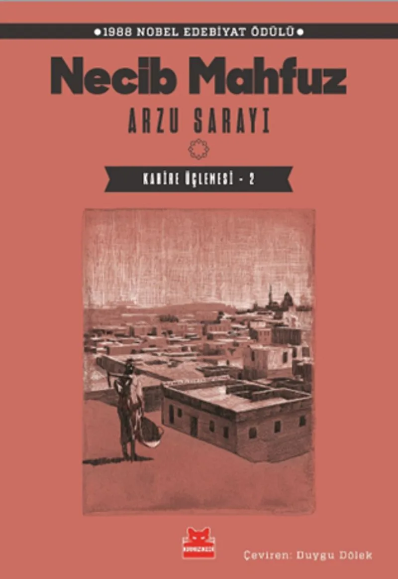 Arzu Sarayı / Kahire Üçlemesi 2