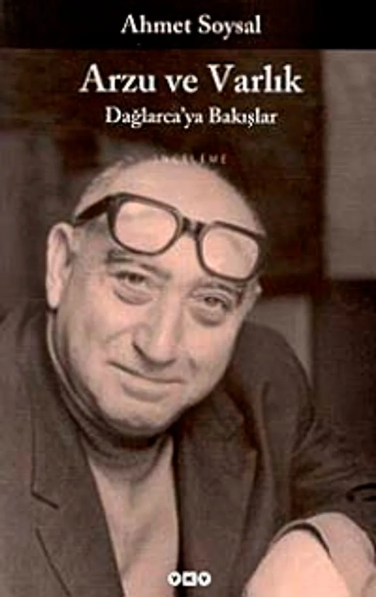 Arzu ve Varlık / Dağlarca'ya Bakışlar