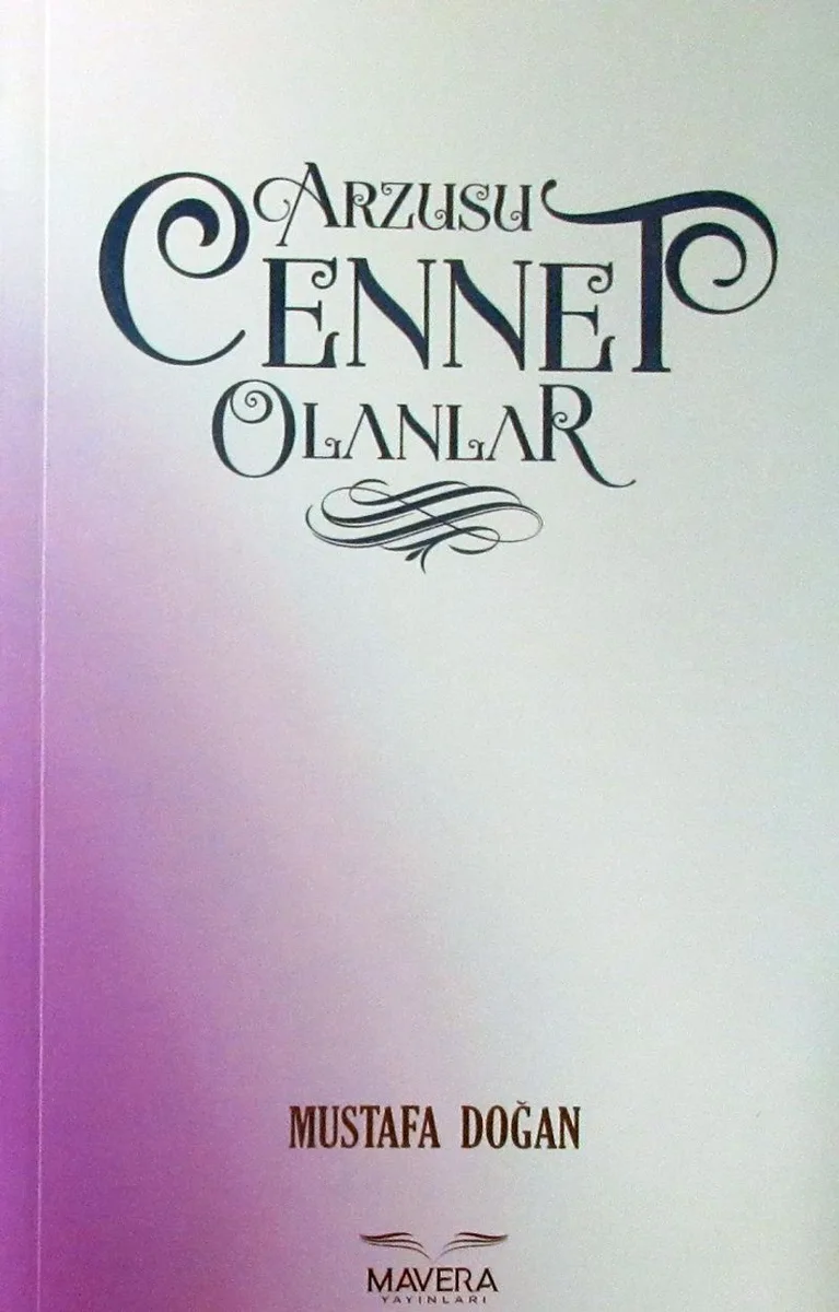Arzusu Cennet Olanlar