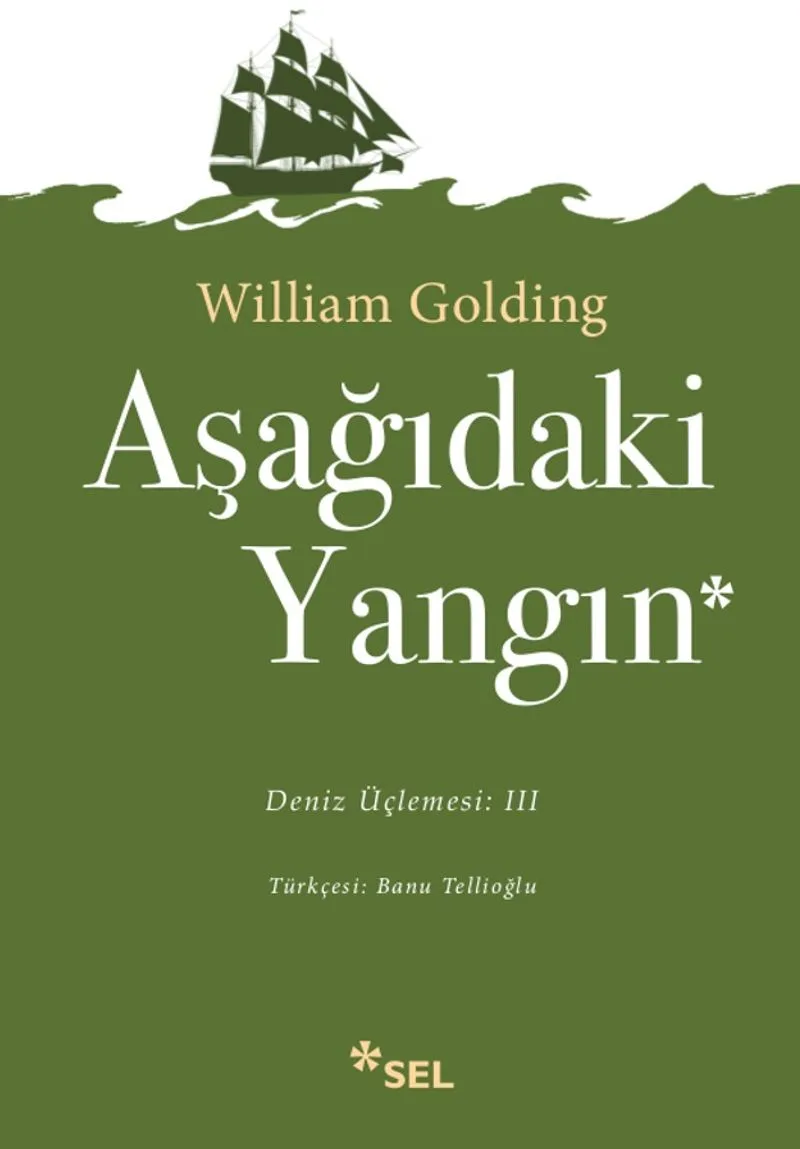 Aşağıdaki Yangın Deniz Üçlemesi 3