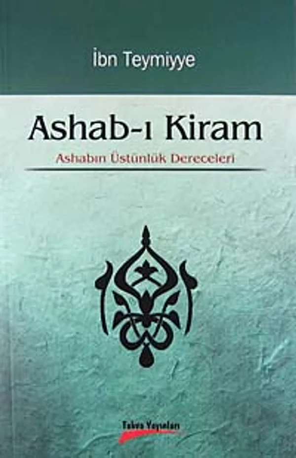 Ashab-ı Kiram Ashabın Üstünlük Dereceleri