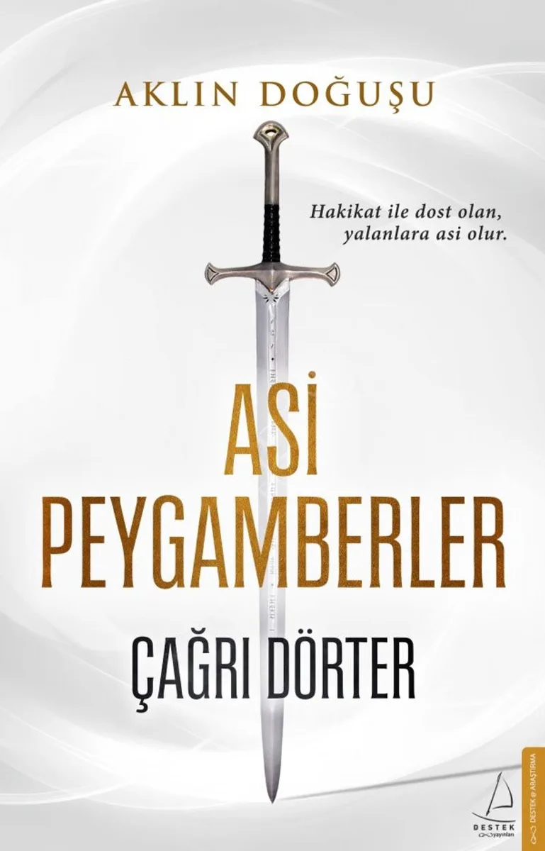 Asi Peygamberler Aklın Doğuşu