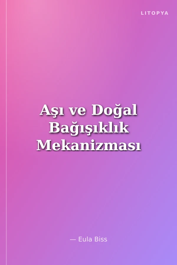 Aşı ve Doğal Bağışıklık Mekanizması