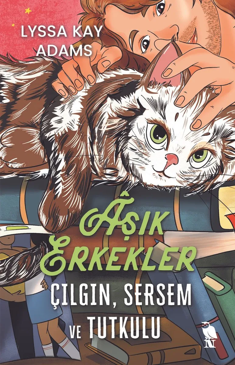 Aşık Erkekler: Çılgın, Sersem ve Tutkulu