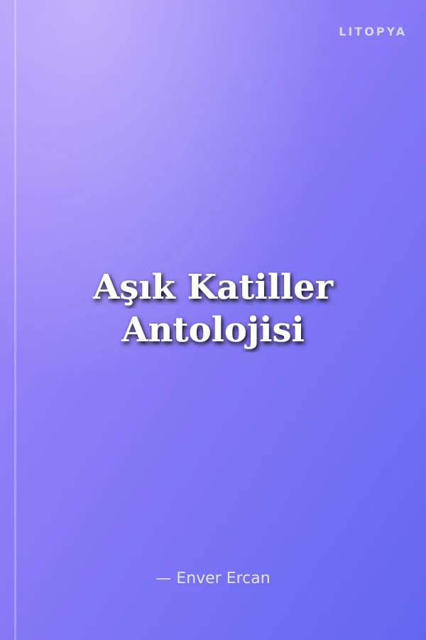 Aşık Katiller Antolojisi