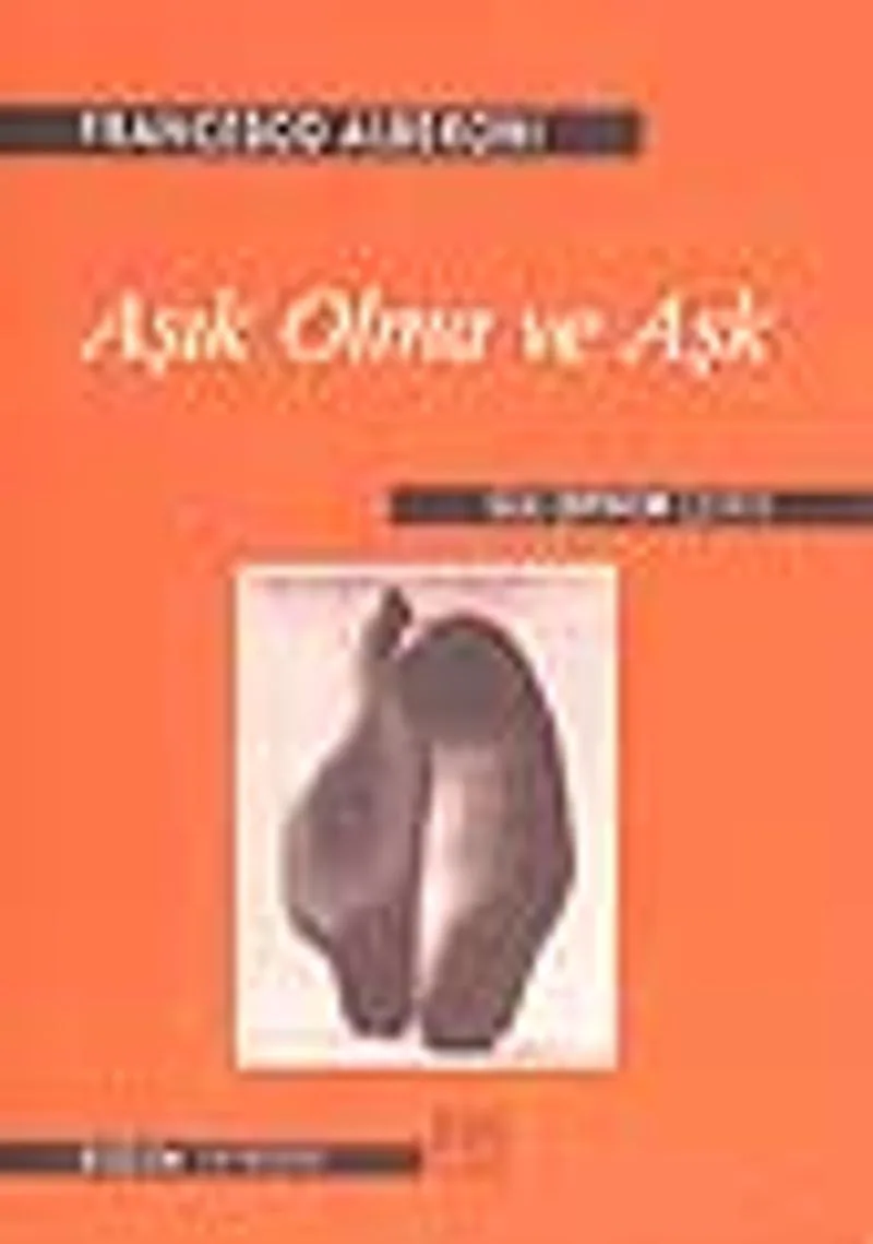 Aşık Olma ve Aşk (11-D-38)