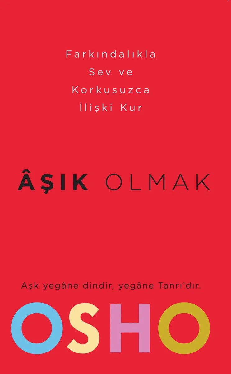 Aşık Olmak Nasıl Farkındalıkla Sevilir ve Korkusuzca İlişki Kurulabilir?
