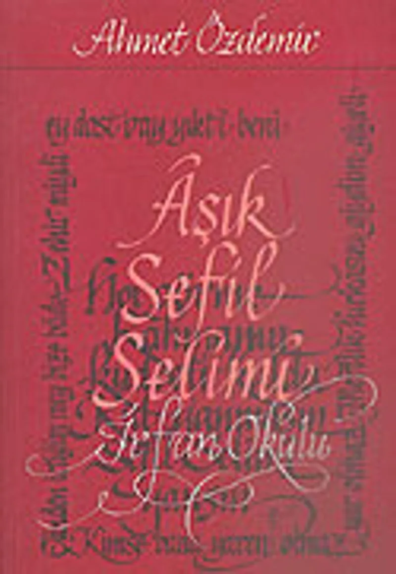 Aşık Sefil Selimi İrfan Okulu