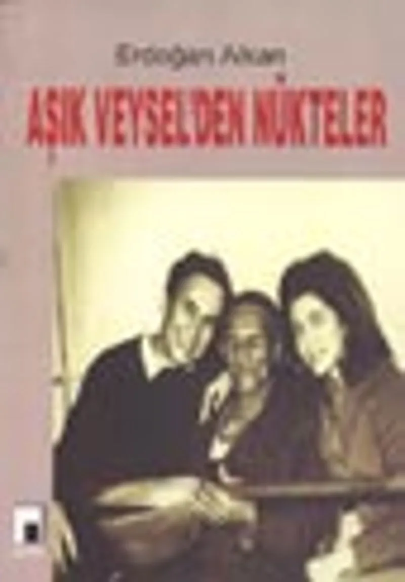 Aşık Veysel'den Nükteler