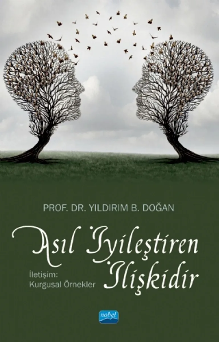 Asıl İyileştiren İlişkidir İletişim: Kurgusal Örnekler