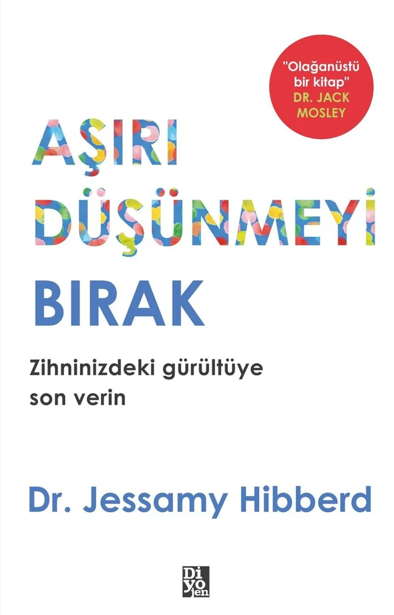 Aşırı Düşünmeyi Bırak