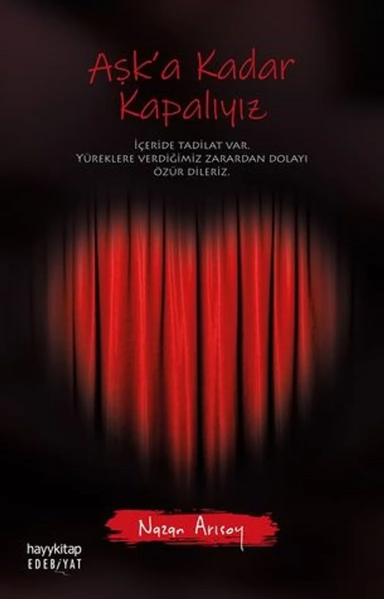 Aşk'a Kadar Kapalıyız