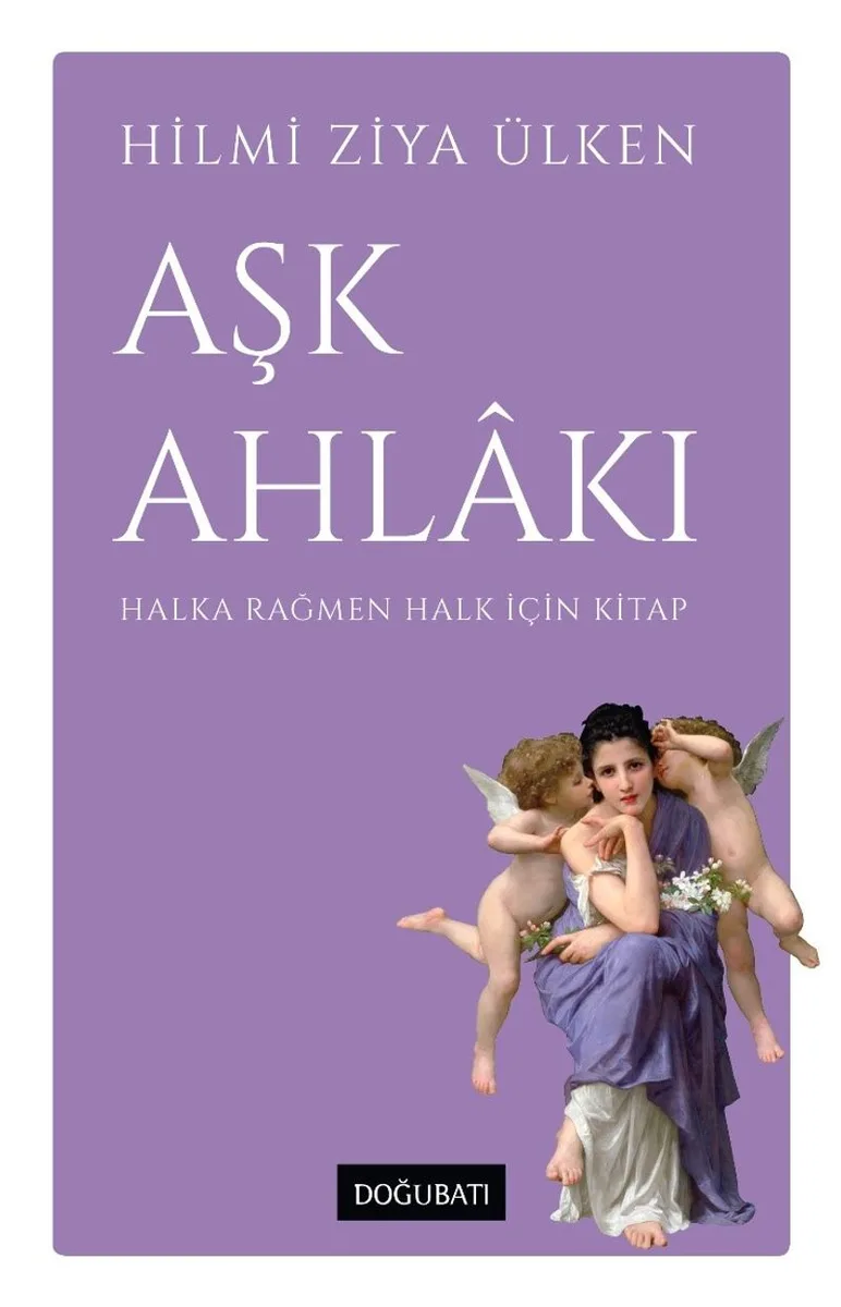 Aşk Ahlakı Halka Rağmen Halk İçin Kitap