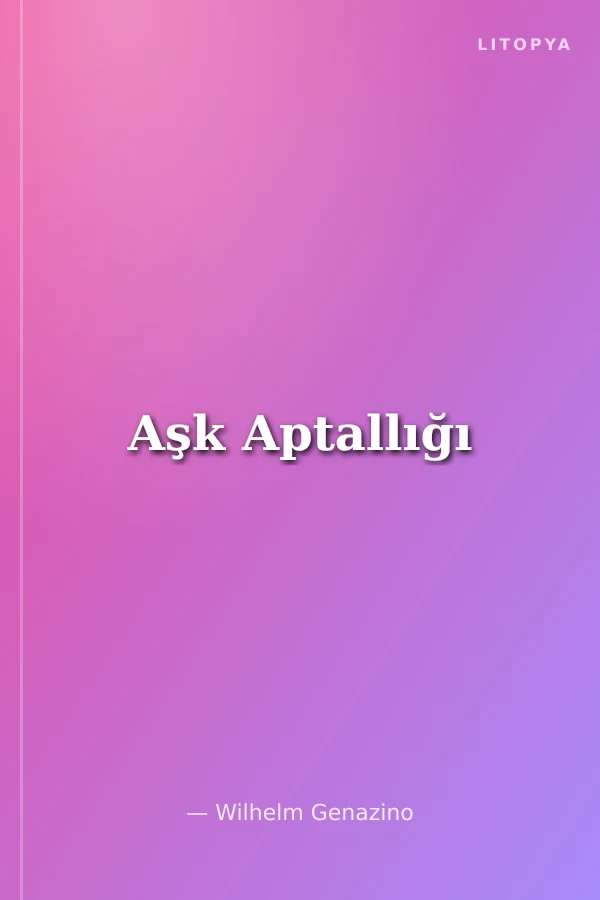 Aşk Aptallığı