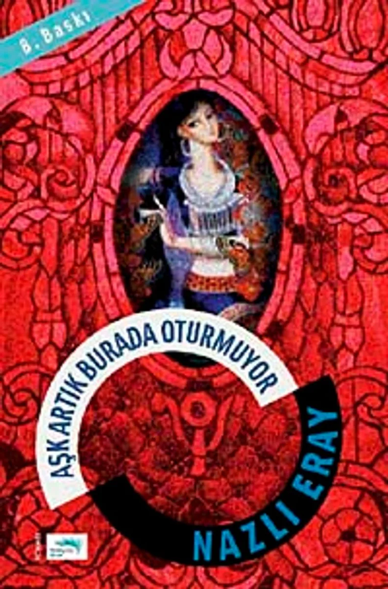 Aşk Artık Burada Oturmuyor