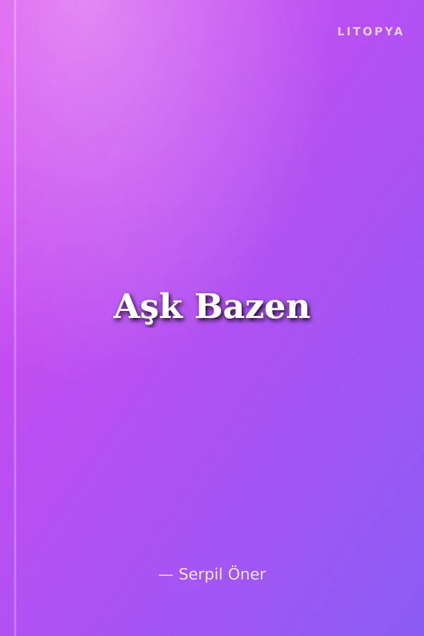 Aşk Bazen