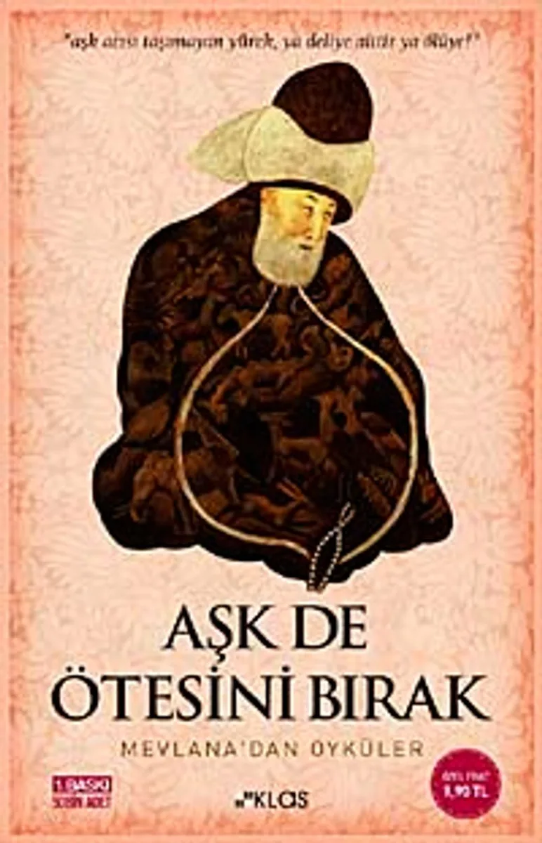Aşk de Ötesini Bırak Mevlana'dan Öyküler
