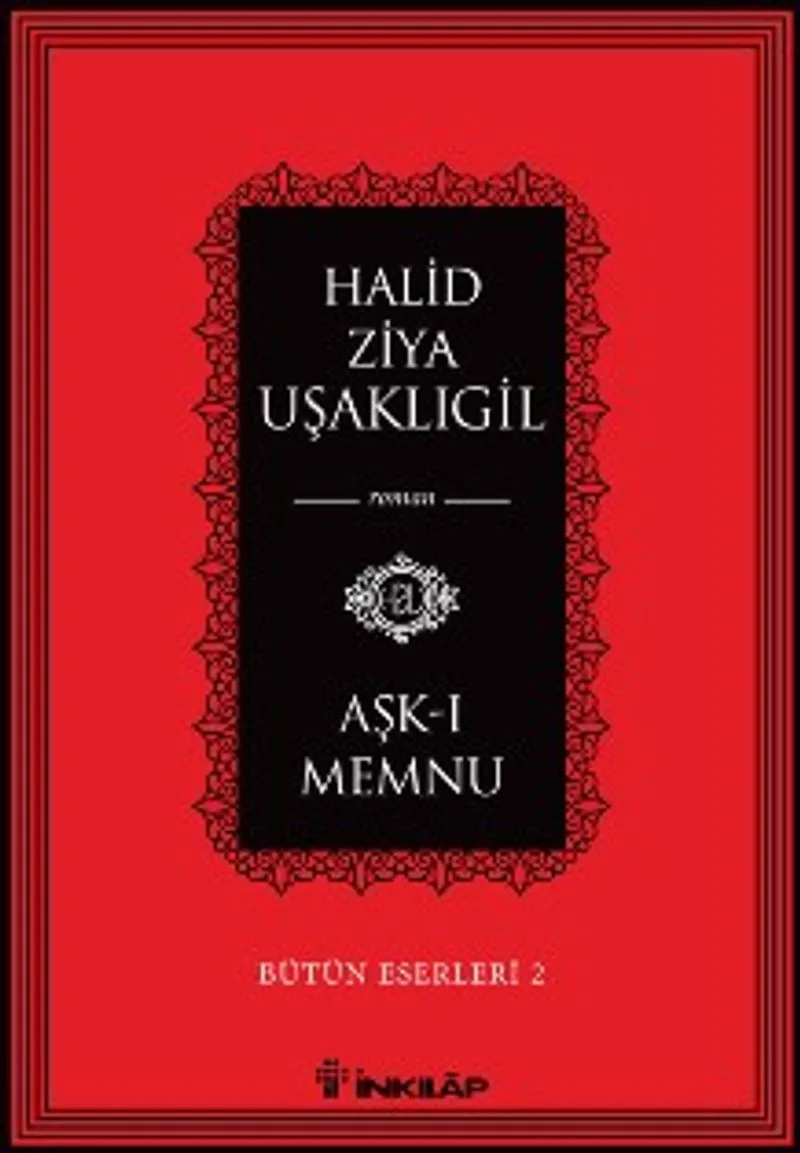 Aşk-ı Memnu / Bütün Eserleri