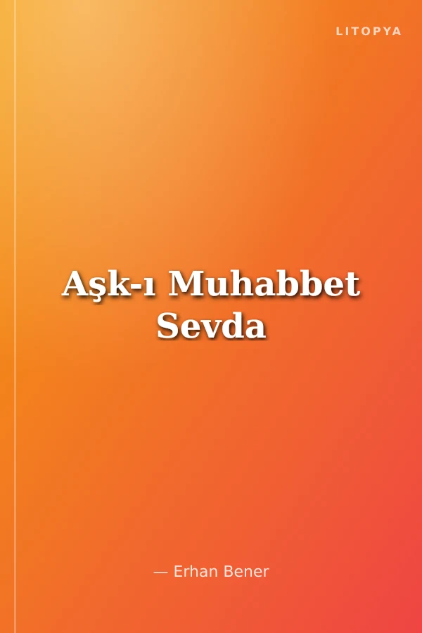 Aşk-ı Muhabbet Sevda