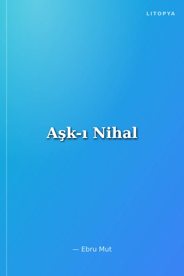 Aşk-ı Nihal