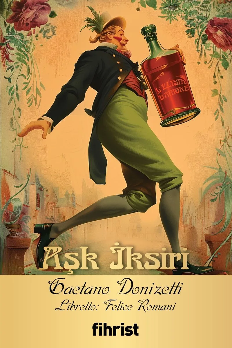 Aşk İksiri / Opera Klasikleri: 31