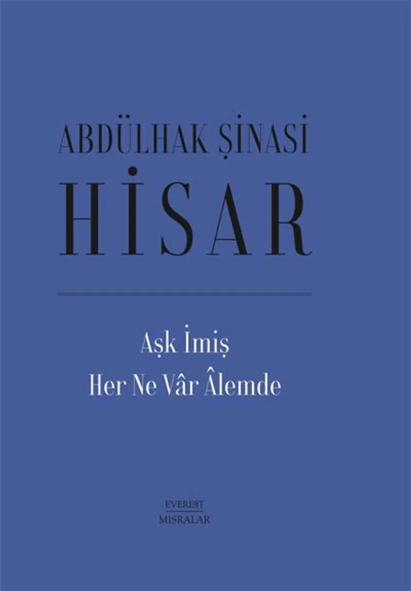 Aşk İmiş Her Ne Var &Acirc;lemde (Ciltli)