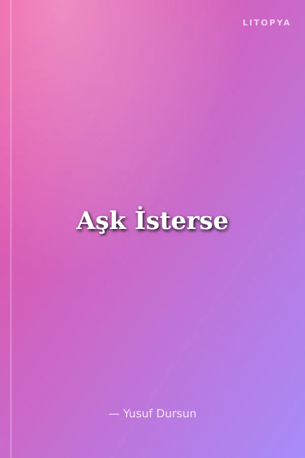 Aşk İsterse