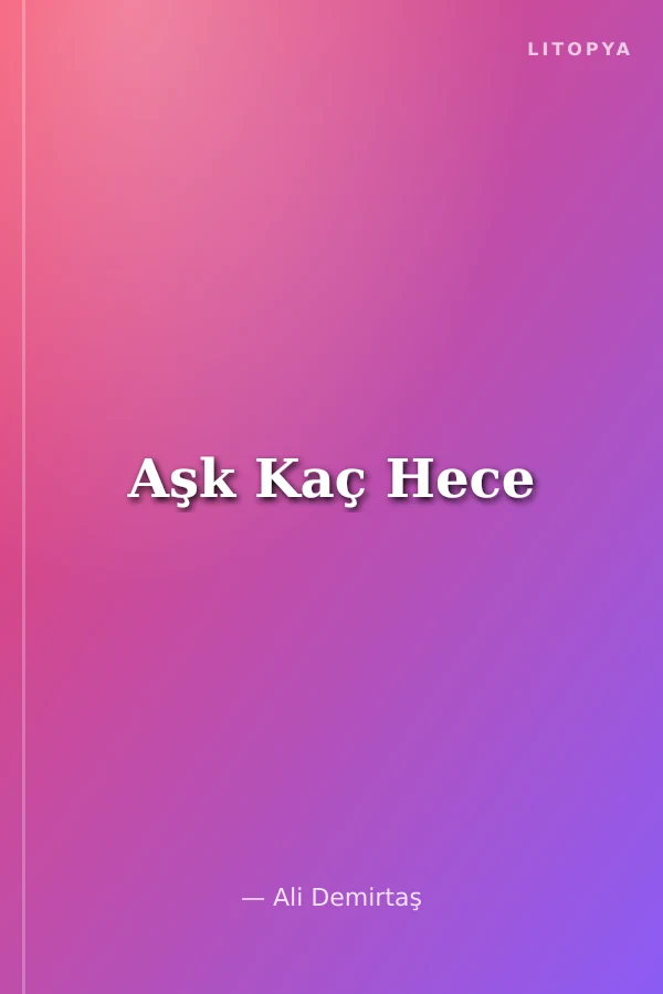 Aşk Kaç Hece