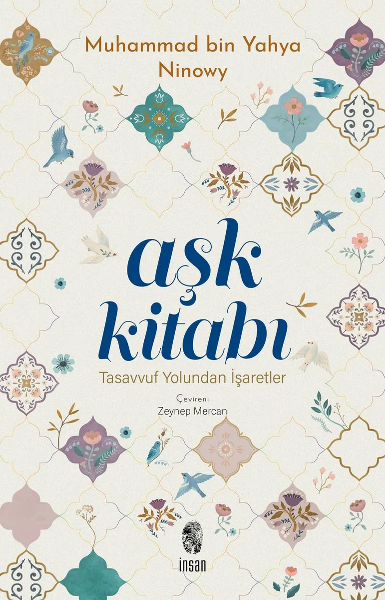 Aşk Kitabı Tasavvuf Yolundan İşaretler