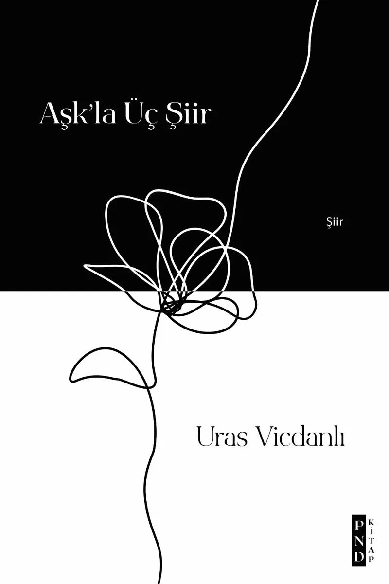 Aşk'la Üç Şiir