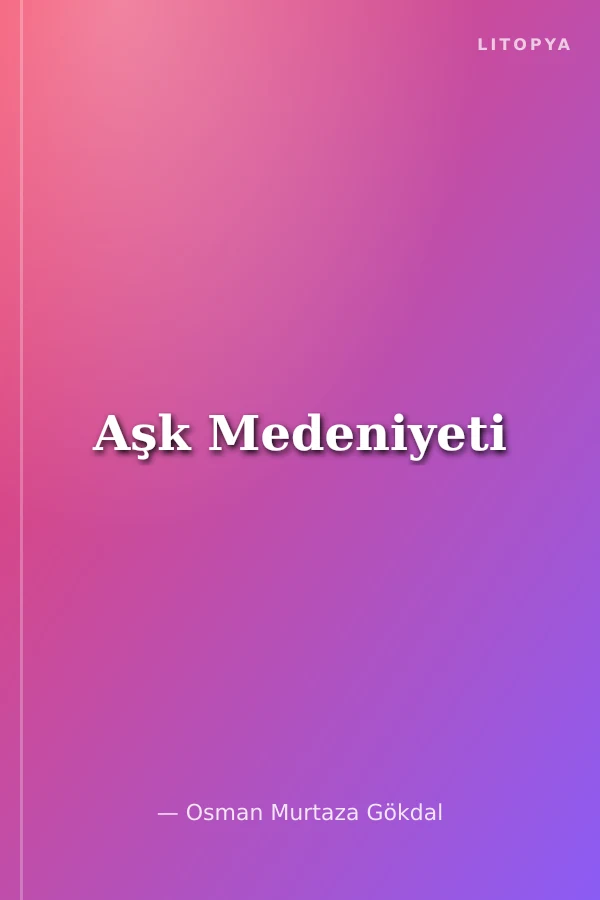 Aşk Medeniyeti