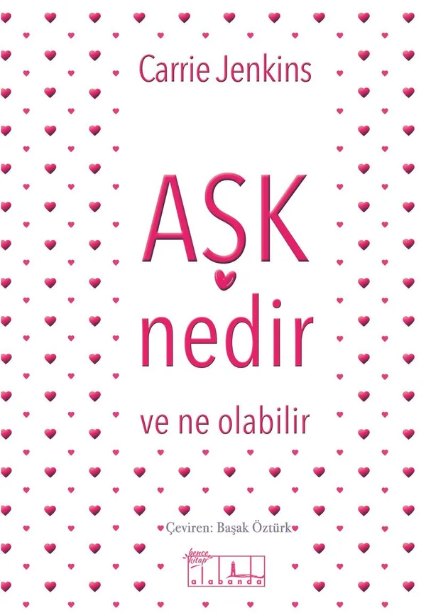 Aşk Nedir ve Ne Olabilir