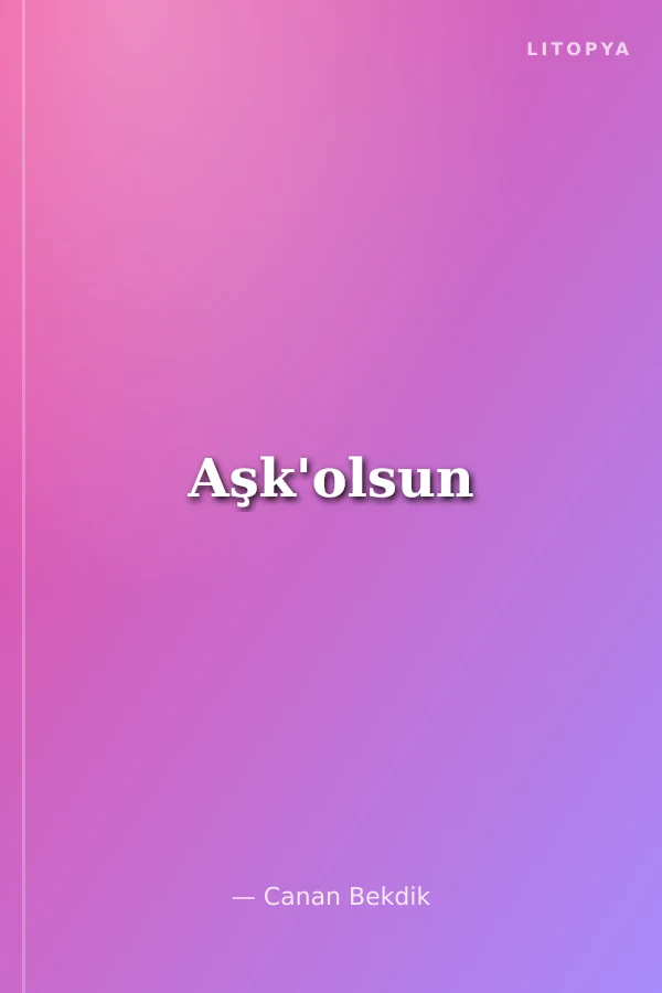 Aşk'olsun