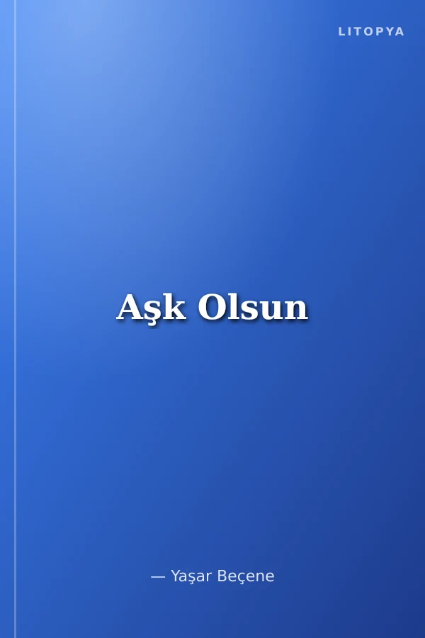 Aşk Olsun
