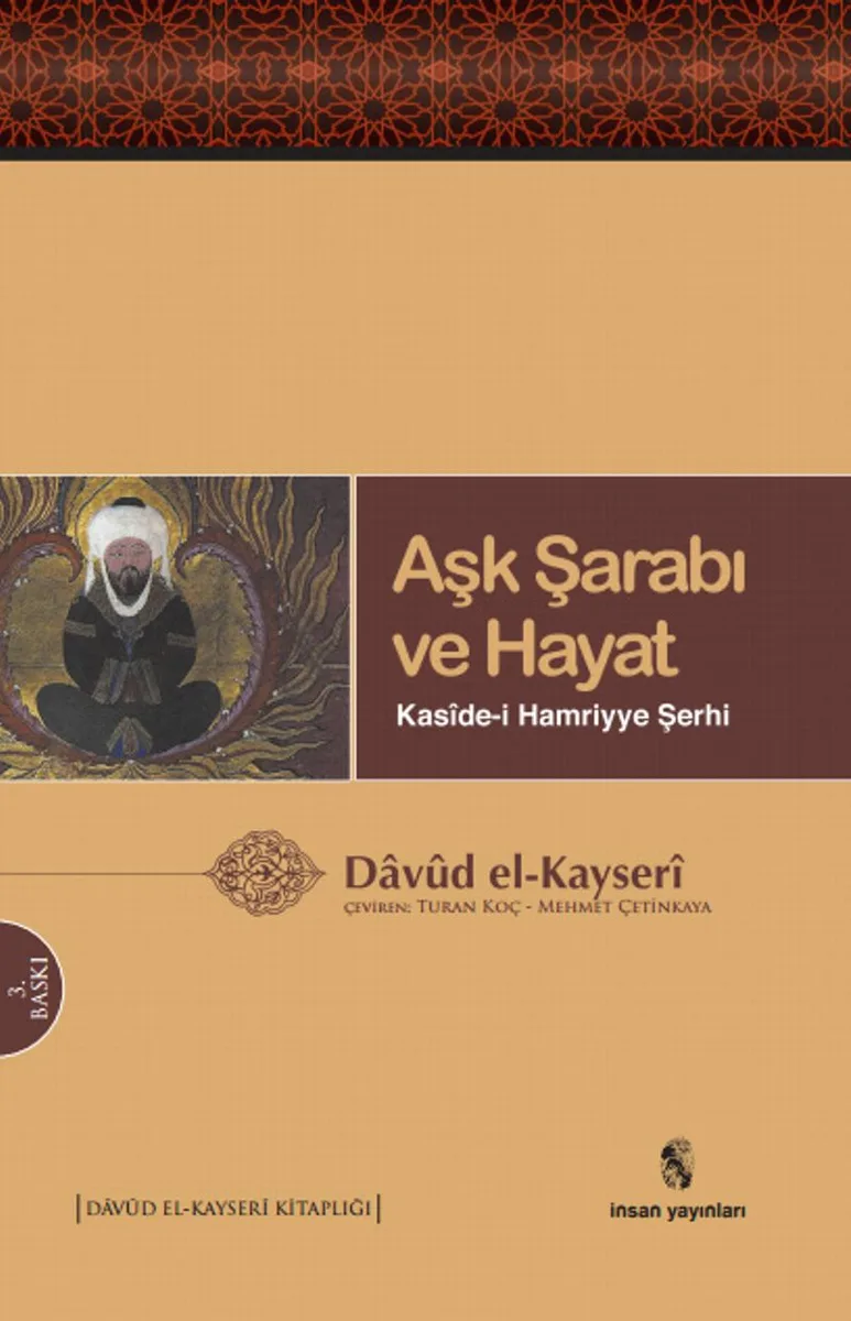 Aşk Şarabı ve Hayat Kaside-i Hamriyye Şerhi