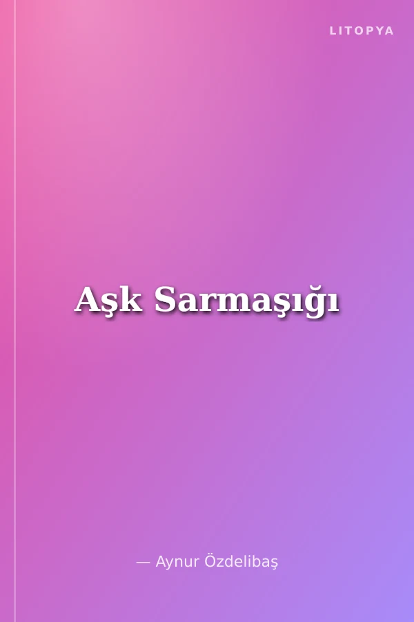 Aşk Sarmaşığı