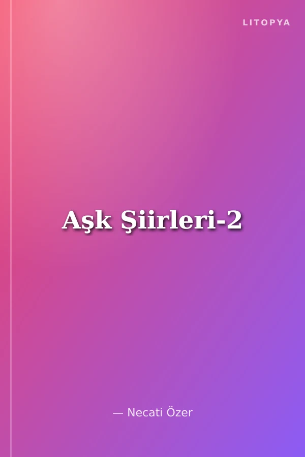 Aşk Şiirleri-2