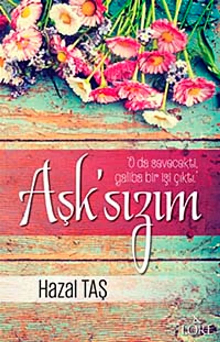 Aşk'sızım