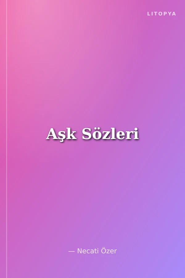 Aşk Sözleri