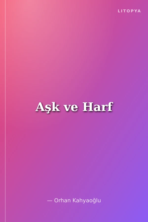 Aşk ve Harf