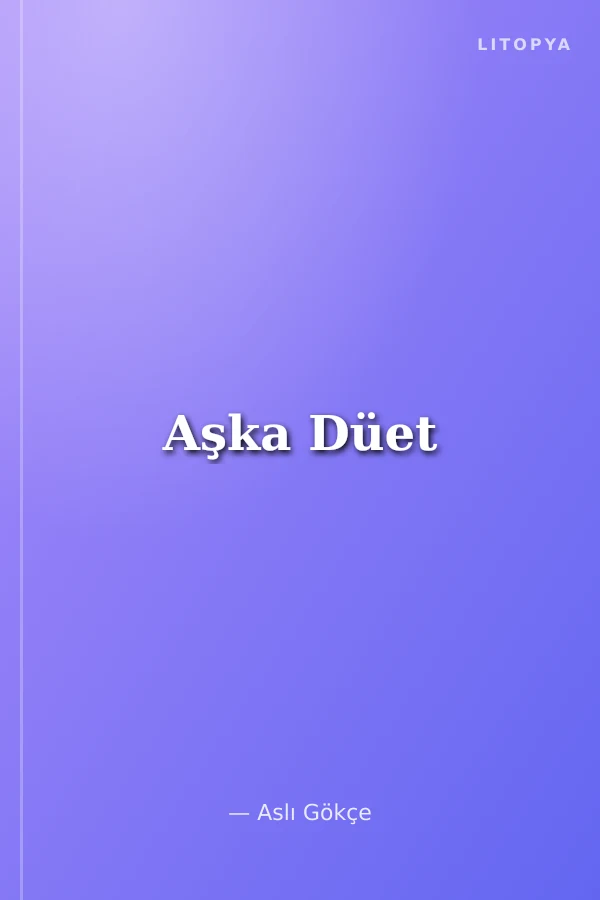 Aşka Düet
