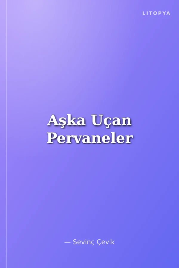 Aşka Uçan Pervaneler