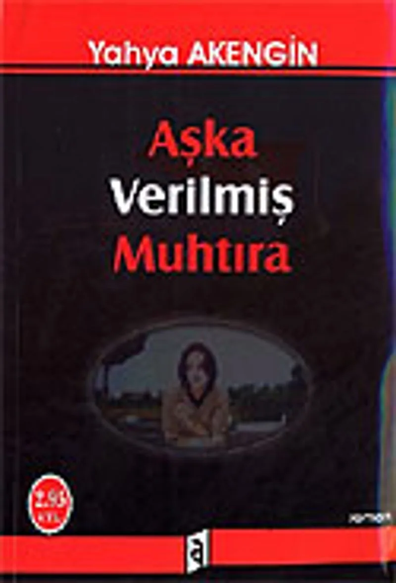 Aşka Verilmiş Muhtıra